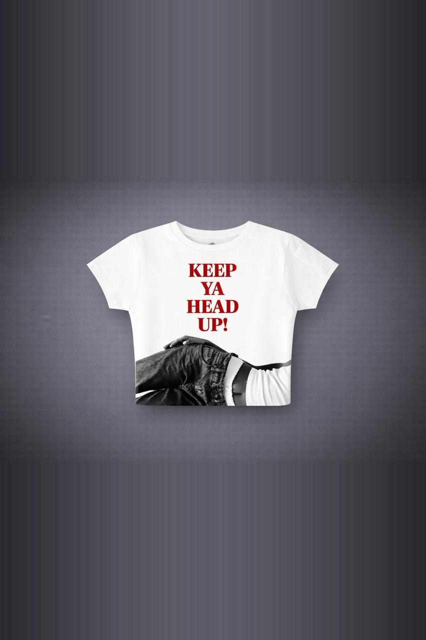 Keep ya Head Up! Baby Tee